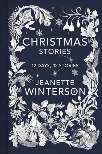 jeanette winterson 12 days of christmas jeanette winterson 12 days of christmas