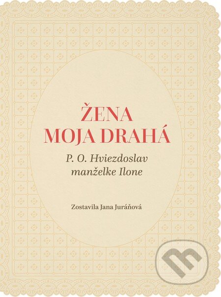 Žena moja drahá