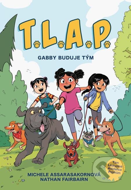 T.L.A.P. Gabby buduje tým