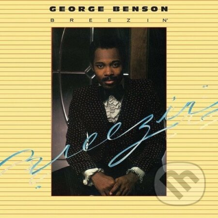 George Benson: Breezin LP - George Benson