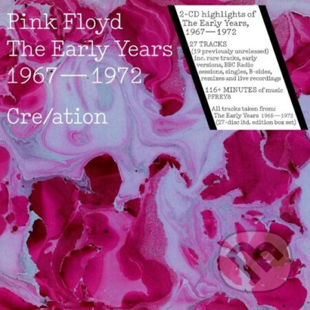 Pink Floyd: Early Years 1967-72 Cre/ation - Pink Floyd