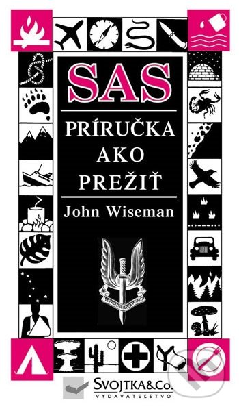 SAS - Príručka ako prežiť - John Wiseman