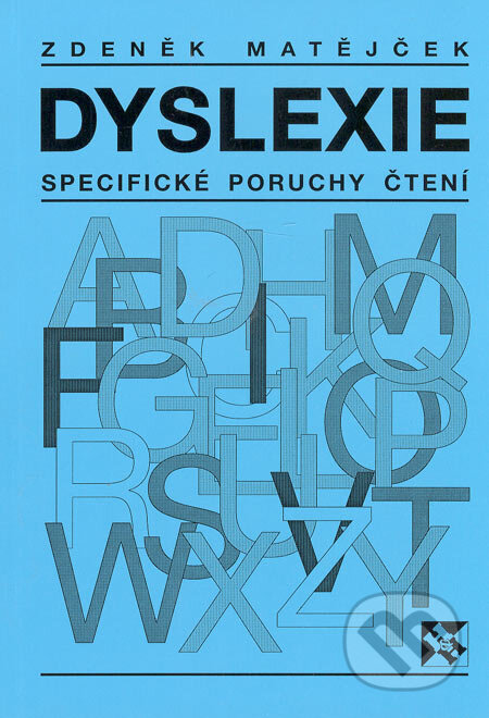 Dyslexie - Zdeněk Matějček