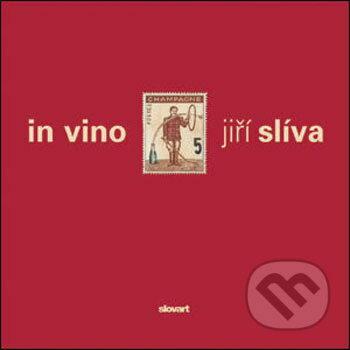 in vino jiří slíva