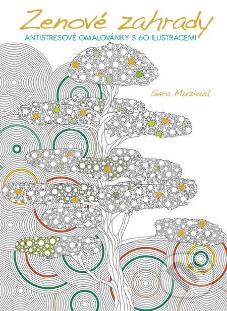 Zenové zahrady - Sara Muzio