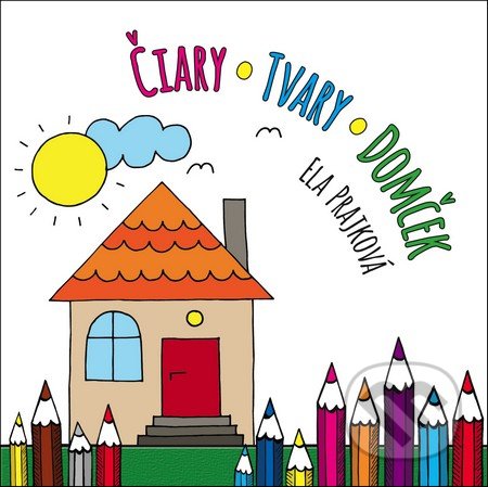Čiary-Tvary-Domček