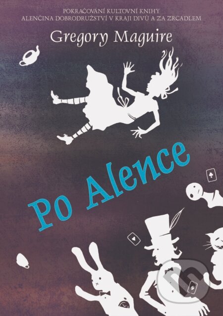 Po Alence - Gregory Maguire