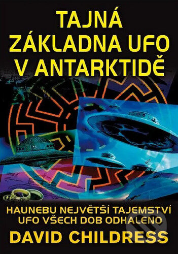 Tajná základna UFO v Antarktidě