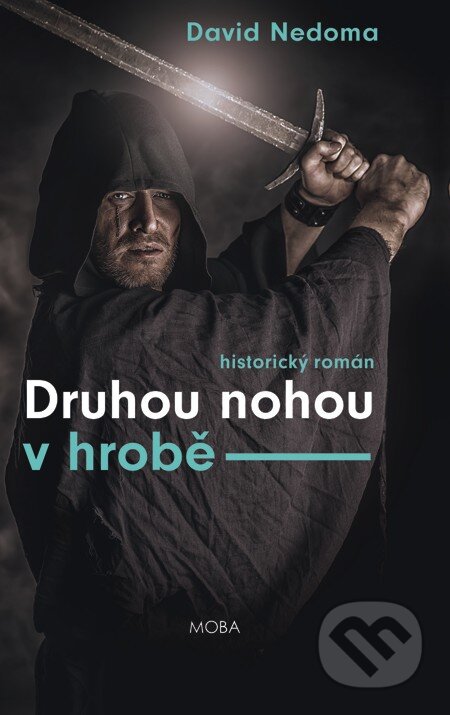 Druhou nohou v hrobě