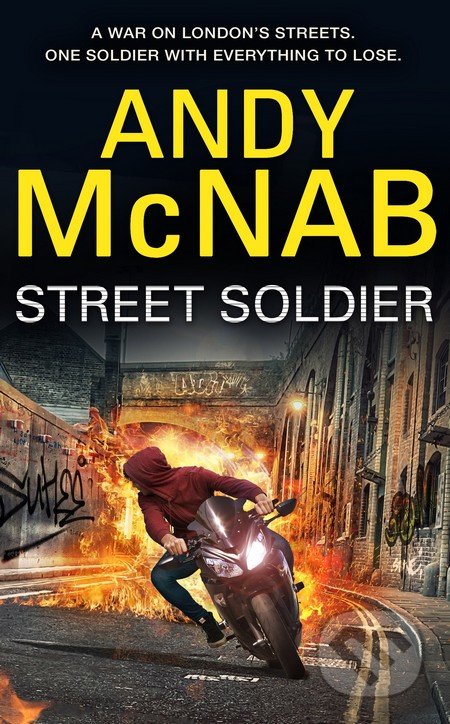 Street Soldier - Andy McNab