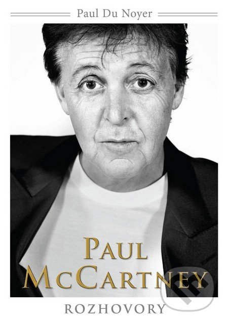 Paul McCartney – rozhovory - Paul Du Noyer