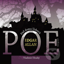 Pád domu Usherů / Berenice - Edgar Allan Poe