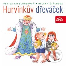 Hurvínkův dřeváček - Helena Štáchová,Denisa Kirschnerová