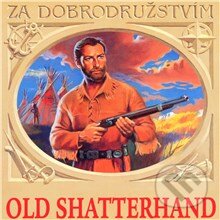 Old Shatterhand - Karel May