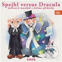 Spejbl versus Dracula - Vladimír Straka,Ivo Fischer,Miloš Kirschner,Helena Philippová