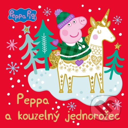 Peppa Pig: Kouzelný jednorožec