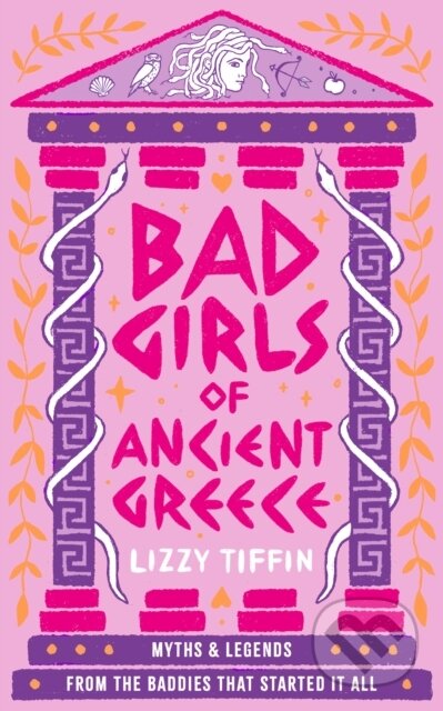 Bad Girls of Ancient Greece