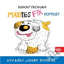 Maxipes Fík - komplet - Rudolf Čechura