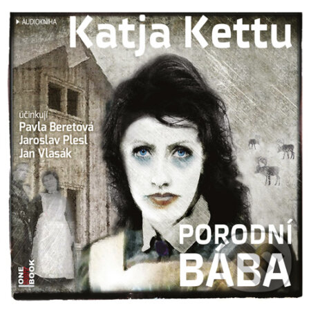 Porodní bába - Katja Kettu