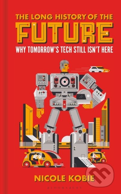 The Long History of the Future