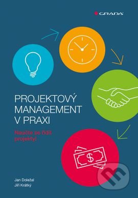 Projektový management v praxi - Jan Doležal, Jiří Krátký