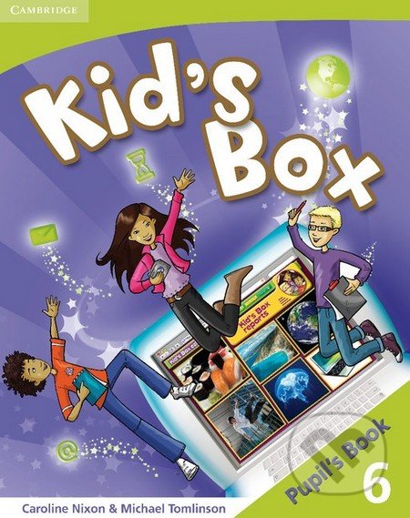 Kid&#039;s Box 6: Pupil&#039;s Book - Caroline Nixon, Michael Tomlinson