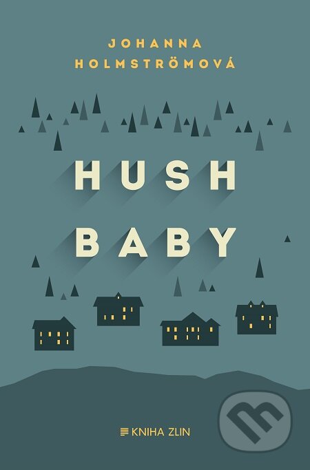 Hush baby