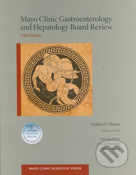 Mayo Clinic Gastroenterology and Hepatology Board Review