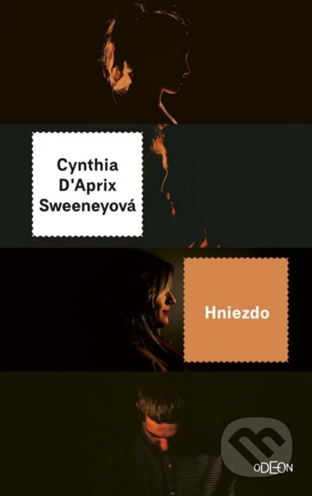 Hniezdo - Cynthia D&#039;Aprix Sweeney
