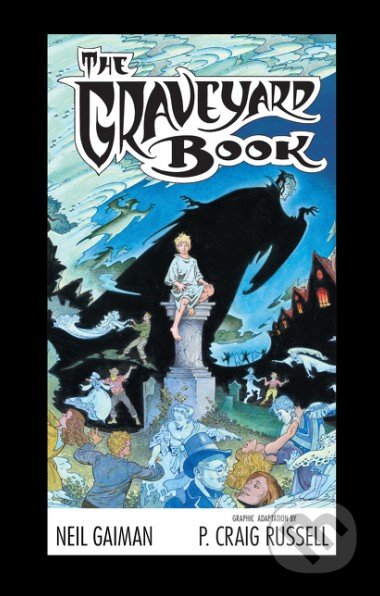 The Graveyard Book - Neil Gaiman, P. Craig Russell (ilustrácie)