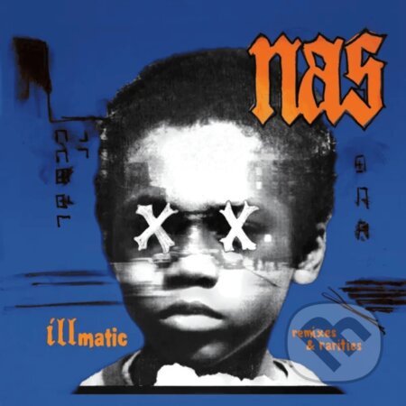 Nas: Illmatic: Remixes & Rarities LP