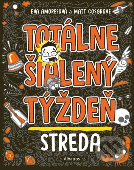 Totálne šialený týždeň: Streda