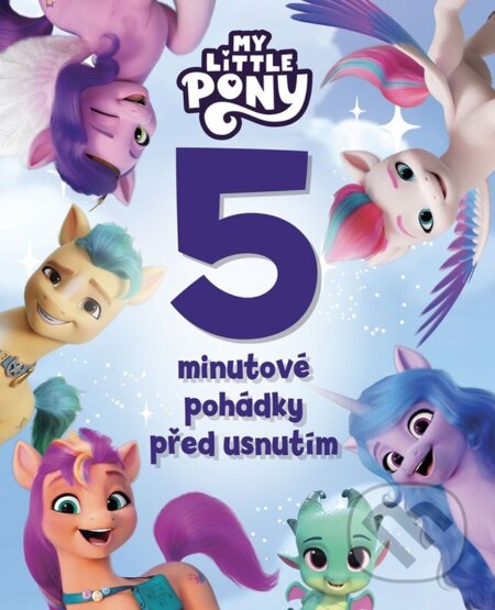 My Little Pony -  5 minutové pohádky před usnutím