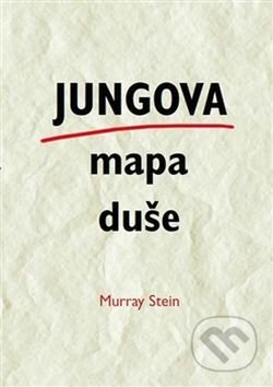 Jungova mapa duše - Murray Stein