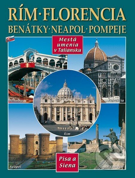 Rím, Florencia, Benátky, Neapol, Pompeje - 