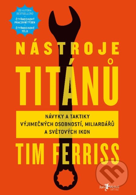 Nástroje Titánů - Timothy Ferriss