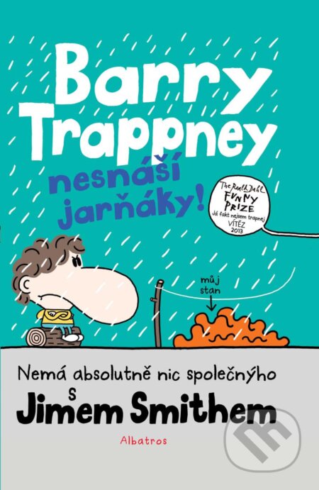 Barry Trappney nesnáší jarňáky - Jim Smith