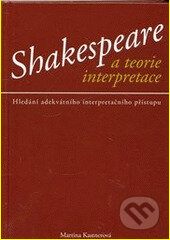 Shakespeare a teorie interpretace