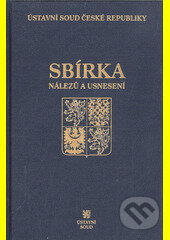 Sbírka nálezů a usnesení ÚS ČR,svazek 45 2. diel