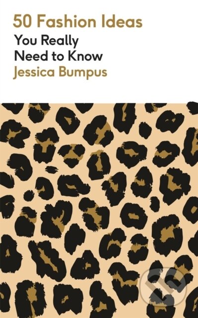 50 Fashion Ideas You Really Need to Know