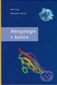 Alergologie v kostce - Petr Čáp