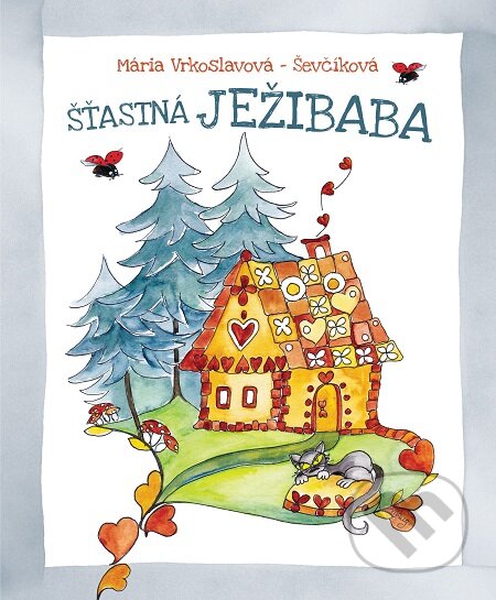 Šťastná Ježibaba