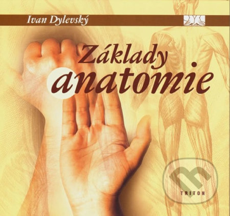 Základy anatomie - Ivan Dylevský