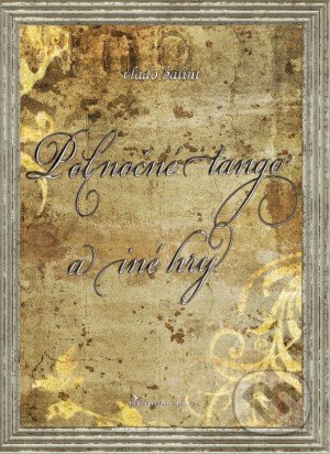 Polnočné tango a iné hry