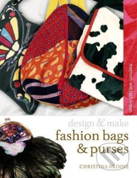 Fashion Bags and Purses (Design and Make)