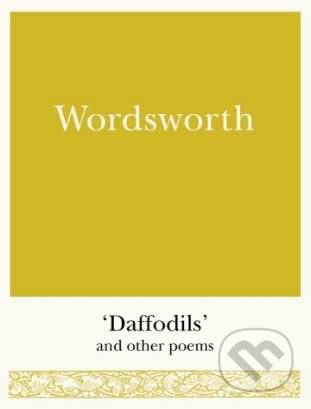 Daffodils and Other Poems - William Wordsworth