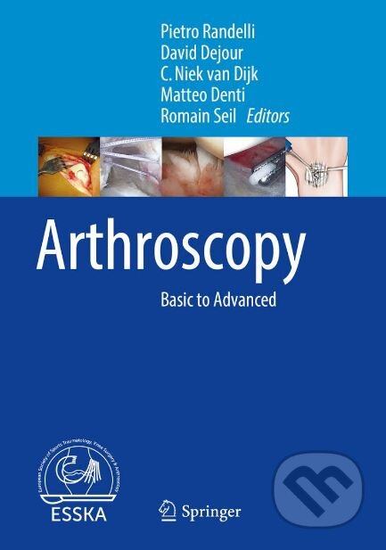 Arthroscopy (Basic to Advanced) - Pietro Randelli a kol. - kniha z kategorie Medicína