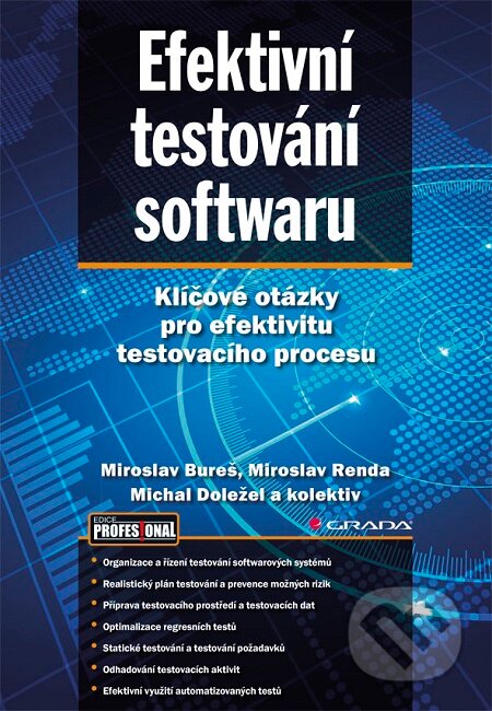 Efektivní testování softwaru - Miroslav Bureš, Miroslav Renda, Peter Svoboda a kolektiv