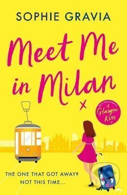 Meet Me in Milan: The outrageously funny summer holiday read of 2023!