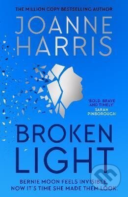 Broken Light: The explosive and unforgettable new novel from the million copy bestselling author